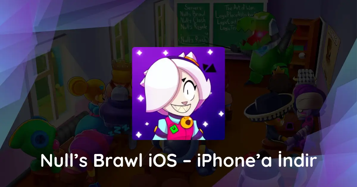 Null’s Brawl iOS Türkçe- Download on iPhone